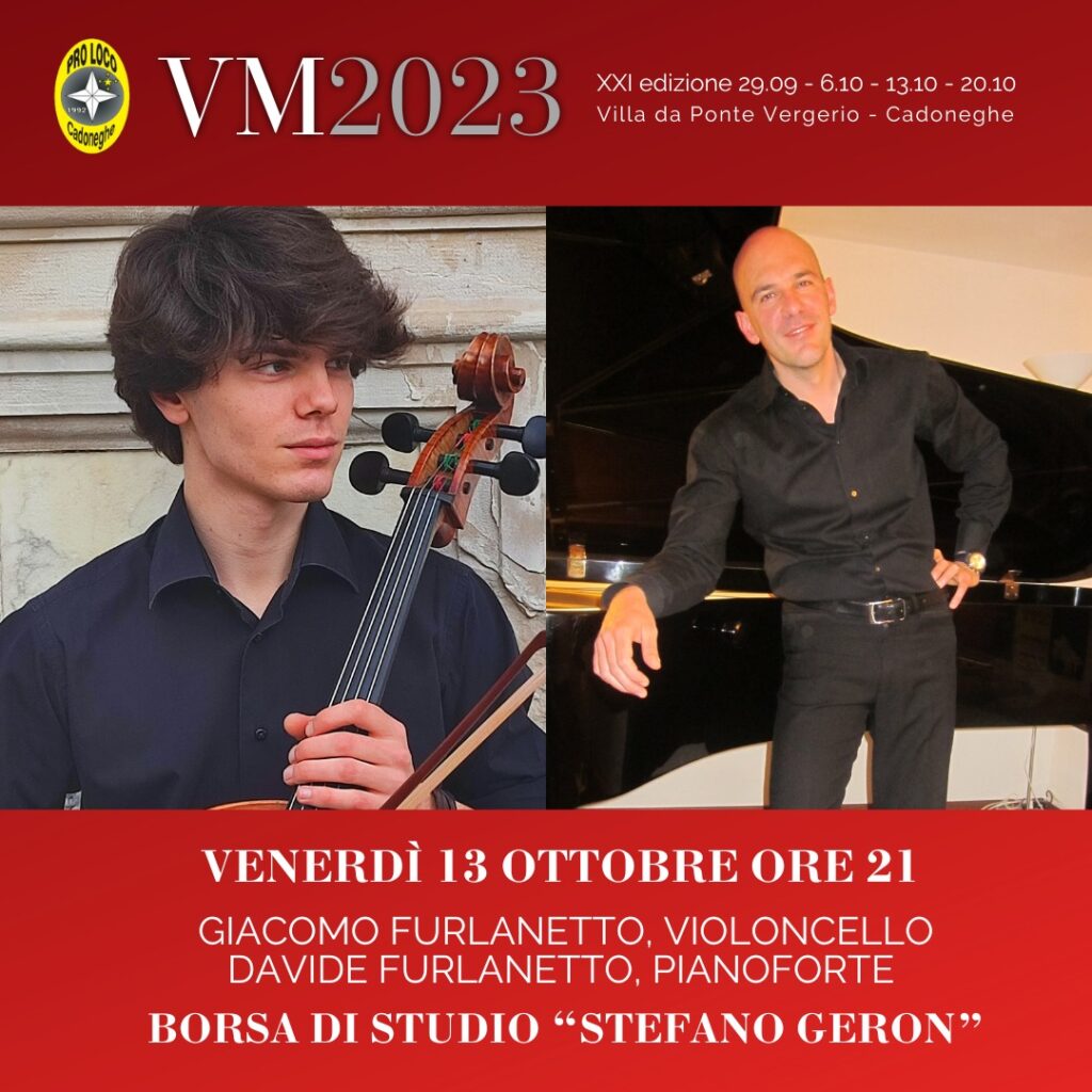 Giacomo Furlanetto, violoncello
Davide Furlanetto, pianoforte