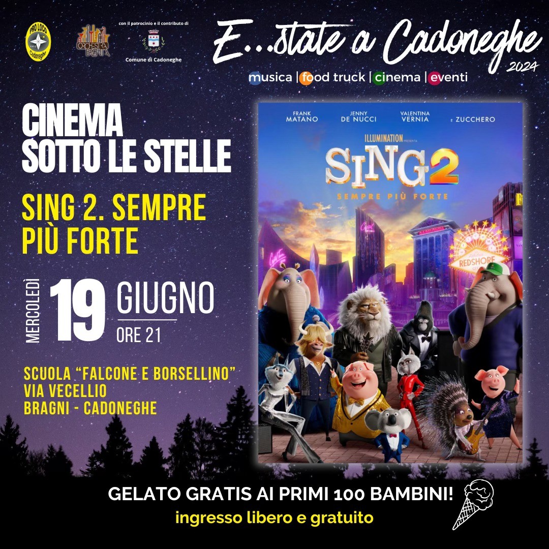 ESTATE a CADONEGHE 2024 - 19 Giugno Cinema all'aperto